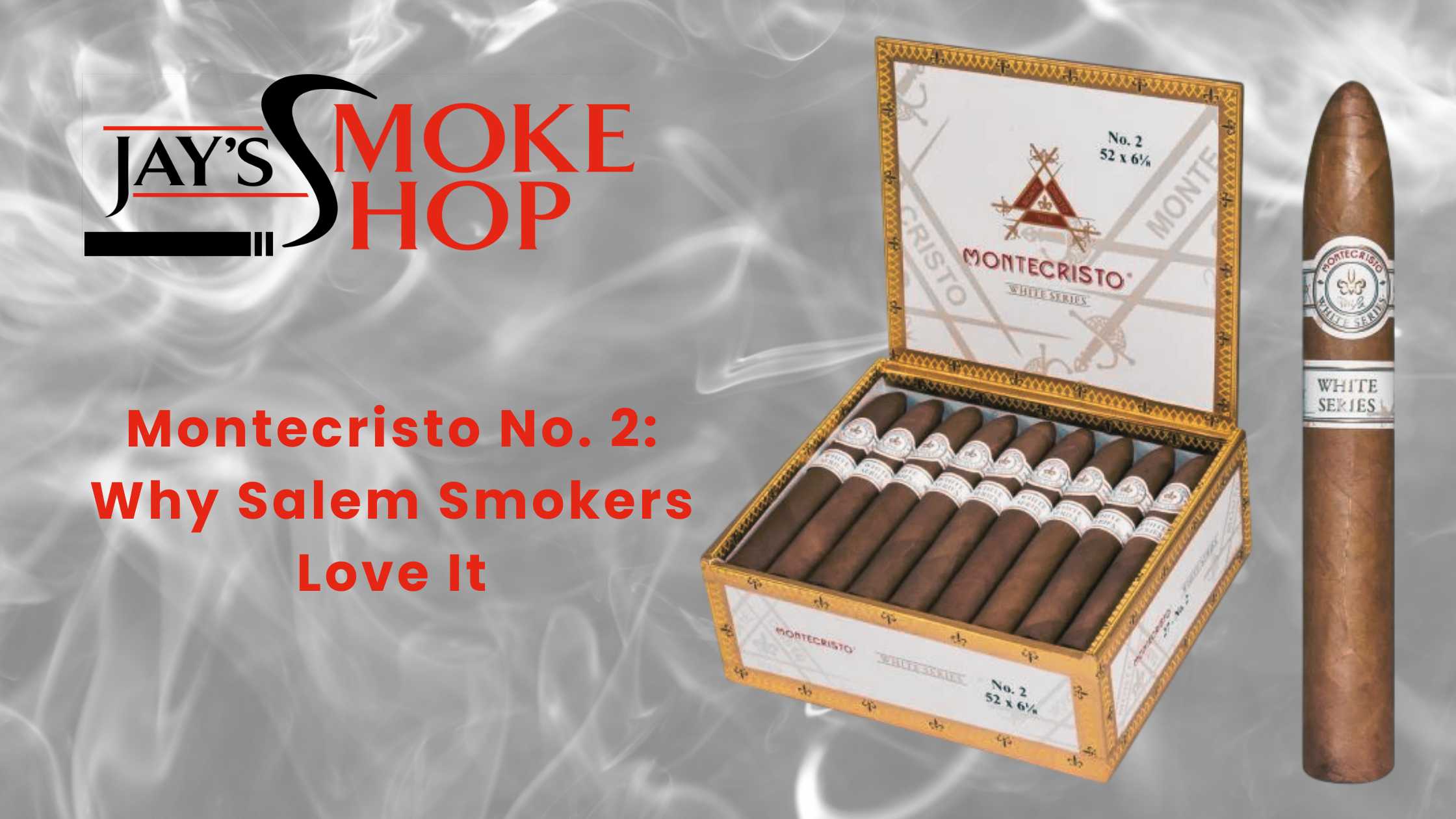 Montecristo No. 2 Why Salem Smokers Love It